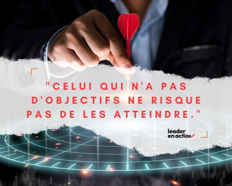 Des objectifs précis